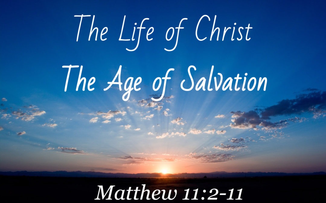 The Age of Salvation